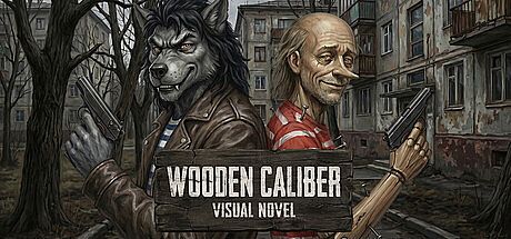 Visual Novel: WOODEN CALIBER