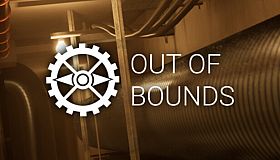 OUT OF BOUNDS