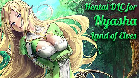 Hentai DLC for Nyasha Land of Elves DLC