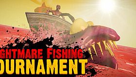 Nightmare Fishing Tournament
