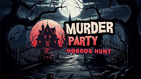 Murder Party: Horror Hunt Game