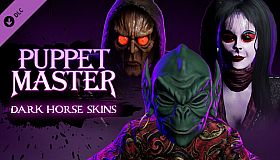 Puppet Master: The Game - Dark Horse Skins