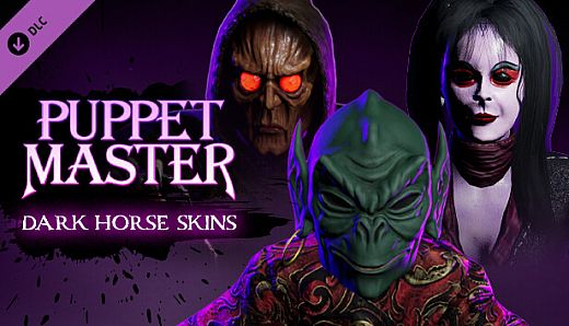 Puppet Master: The Game - Dark Horse Skins