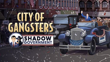 City of Gangsters: Shadow Government DLC