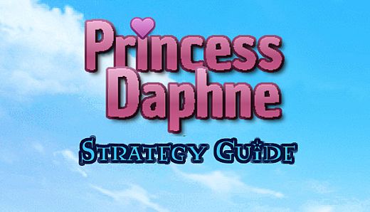 Princess Daphne - Strategy Guide