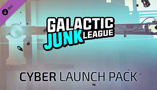 Galactic Junk League - Cyber Launch Pack