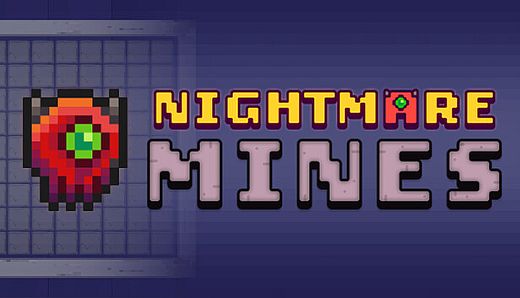 Nightmare Mines