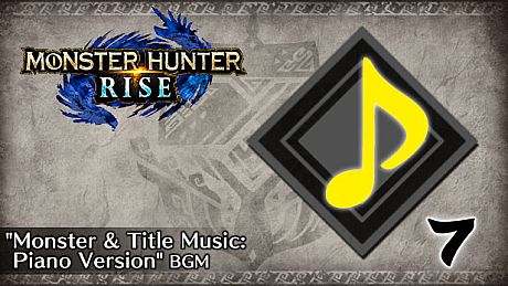 Monster Hunter Rise - "Monster & Title Music: Piano Version" BGM DLC