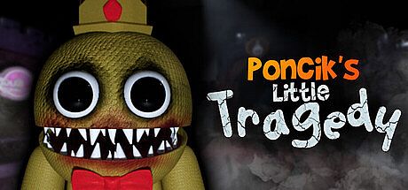 Poncik's Little Tragedy
