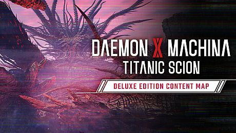 Daemon X Machina: Titanic Scion - Deluxe Edition Content Map DLC
