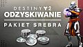 Destiny 2: Odzyskiwanie – pakiet srebra