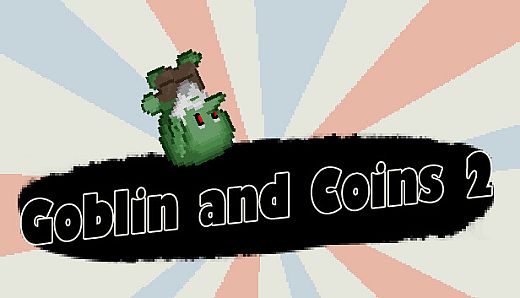 Goblin and Coins II