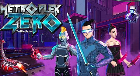 Metroplex Zero: Sci-Fi Card Battler Game