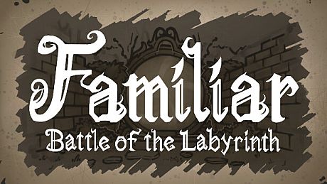 Familiar - Battle of the Labyrinth Game