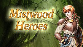 Mistwood Heroes