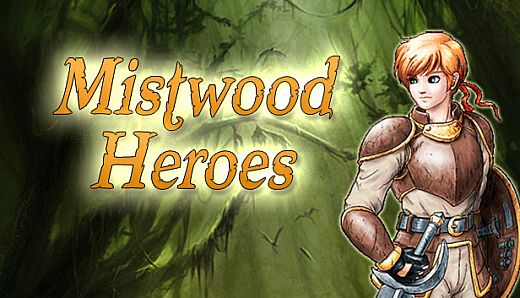 Mistwood Heroes