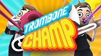Trombone Champ