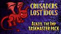 Crusaders of the Lost Idols: Azazel the Imp Taskmaster Pack
