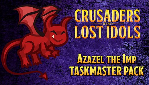 Crusaders of the Lost Idols: Azazel the Imp Taskmaster Pack
