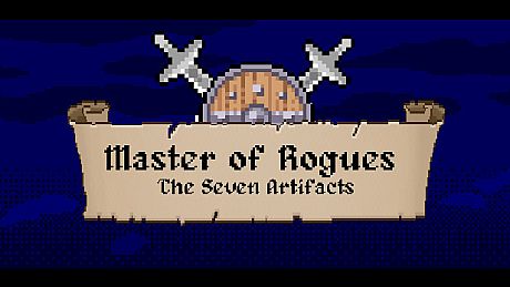 Master of Rogues - The Seven Artifacts