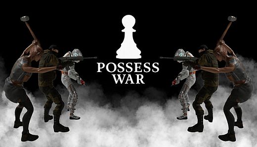 Possess War