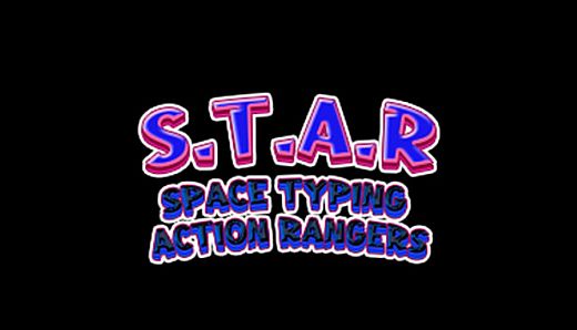 S.T.A.R Space Typing Action Rangers