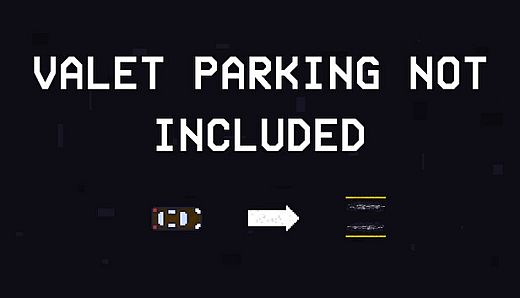 Valet Parking Not Included