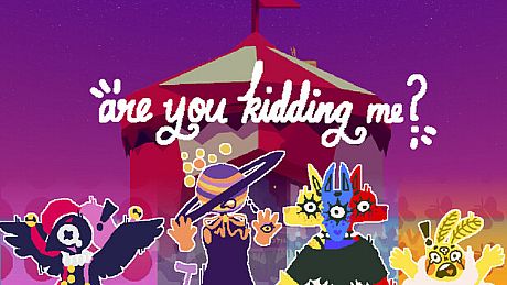 Are You Kidding Me Game