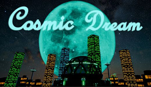 Cosmic Dream