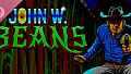 John W. Beans Soundtrack