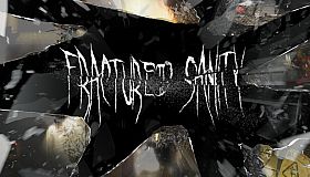 Fractured Sanity