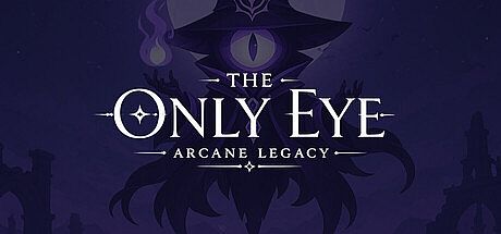 The Only Eye: Arcane Legacy