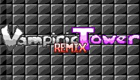 Vampiric Tower Remix