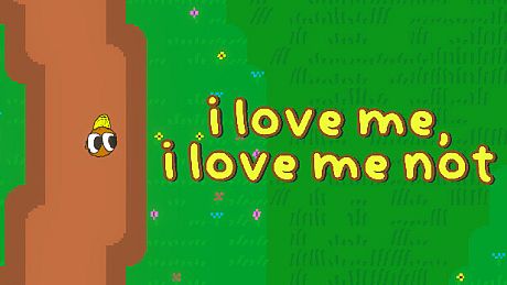 i love me, i love me not