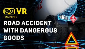 Road Accident With Dangerous Goods VR Training