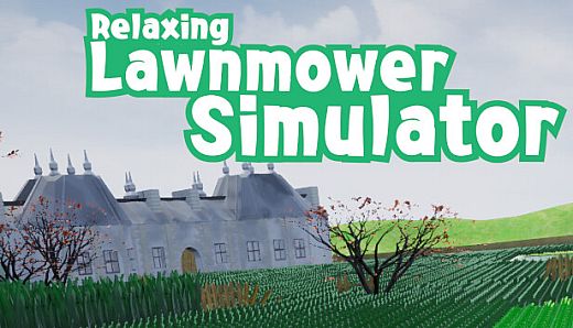 Relaxing Lawnmower Simulator