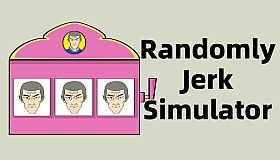 Randomly Jerk Simulator