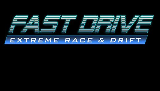 FAST DRIVE: Extreme Race