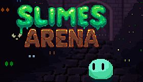 Slimes Arena