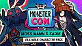 Monster Con - Moss Mann & Sadie (Playable Character Pack)