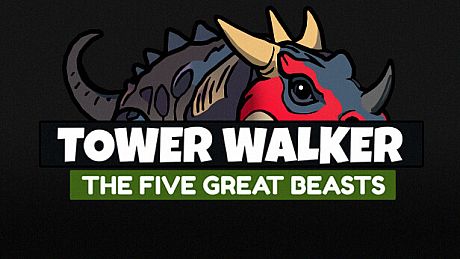 Tower Walker - The Five Great Beasts DLC