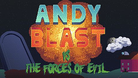 Andy Blast Vs The Forces of Evil Game