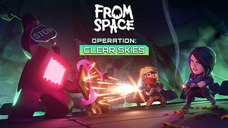From Space - Operation Clear Skies DLC