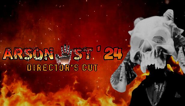Buy Arsonist '24 Director's Cut