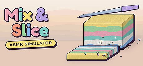 Mix & Slice: ASMR Simulator Game