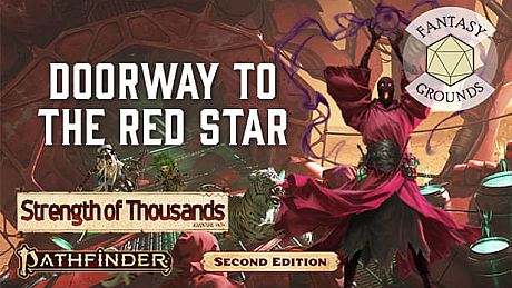 Fantasy Grounds - Pathfinder 2 RPG - Strength of Thousands AP 5: Doorway to the Red Star DLC