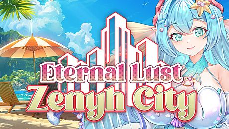 Eternal Lust: Zenyh City Game
