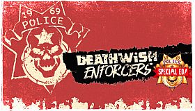 Deathwish Enforcers Special Edition