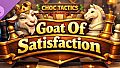 Choc Tactic for Chess Master - Goat of satisfaction