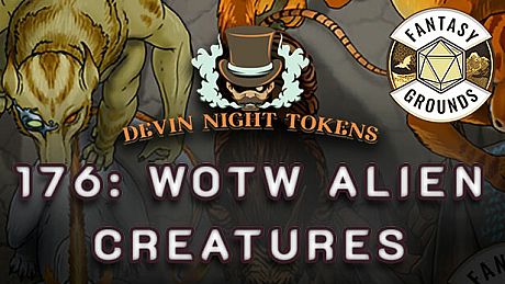 Fantasy Grounds - Devin Night Pack 176: WOTW Alien Creatures DLC